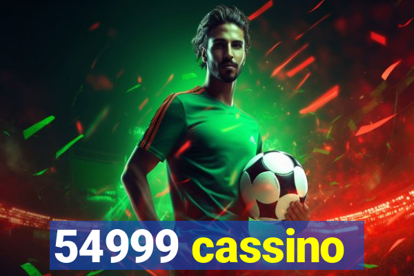 54999 cassino